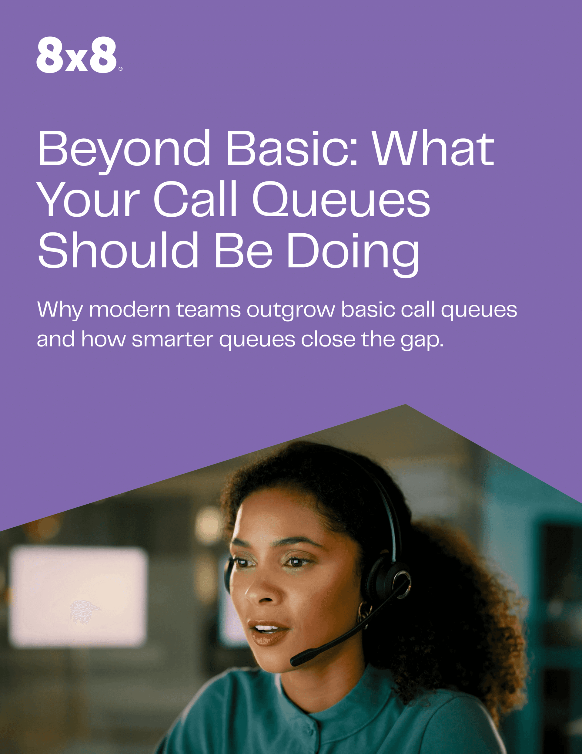 Beyond Basic: What Your Call Queues Should Be Doing