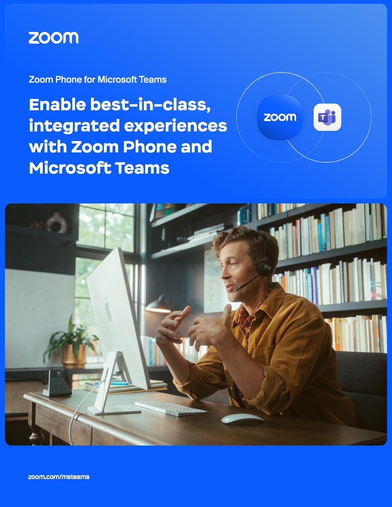 Enable best-in-class, integrated experiences with Zoom Phone and Microsoft Teams Solution Brief