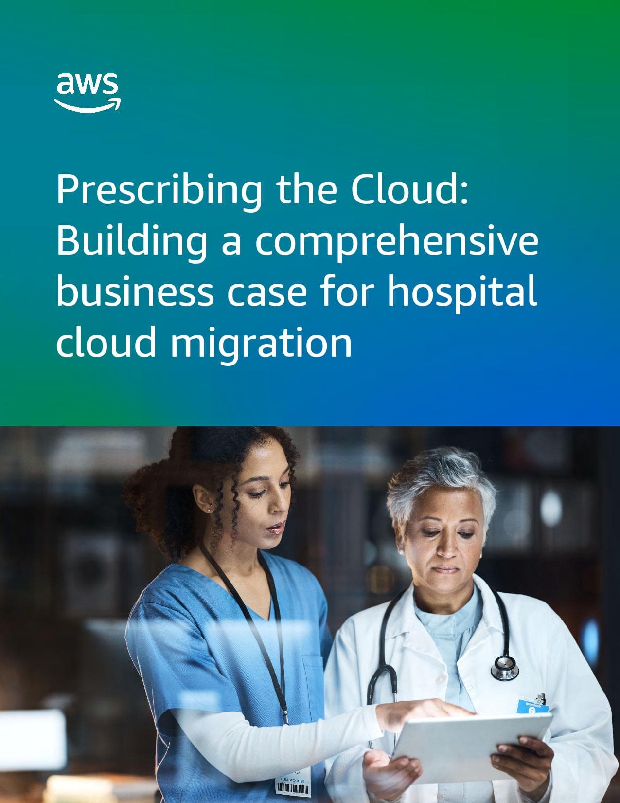 Prescribing the cloud: Building a comprehensive business case for hospital cloud migration